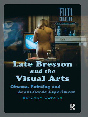 cover image of Late Bresson and the Visual Arts